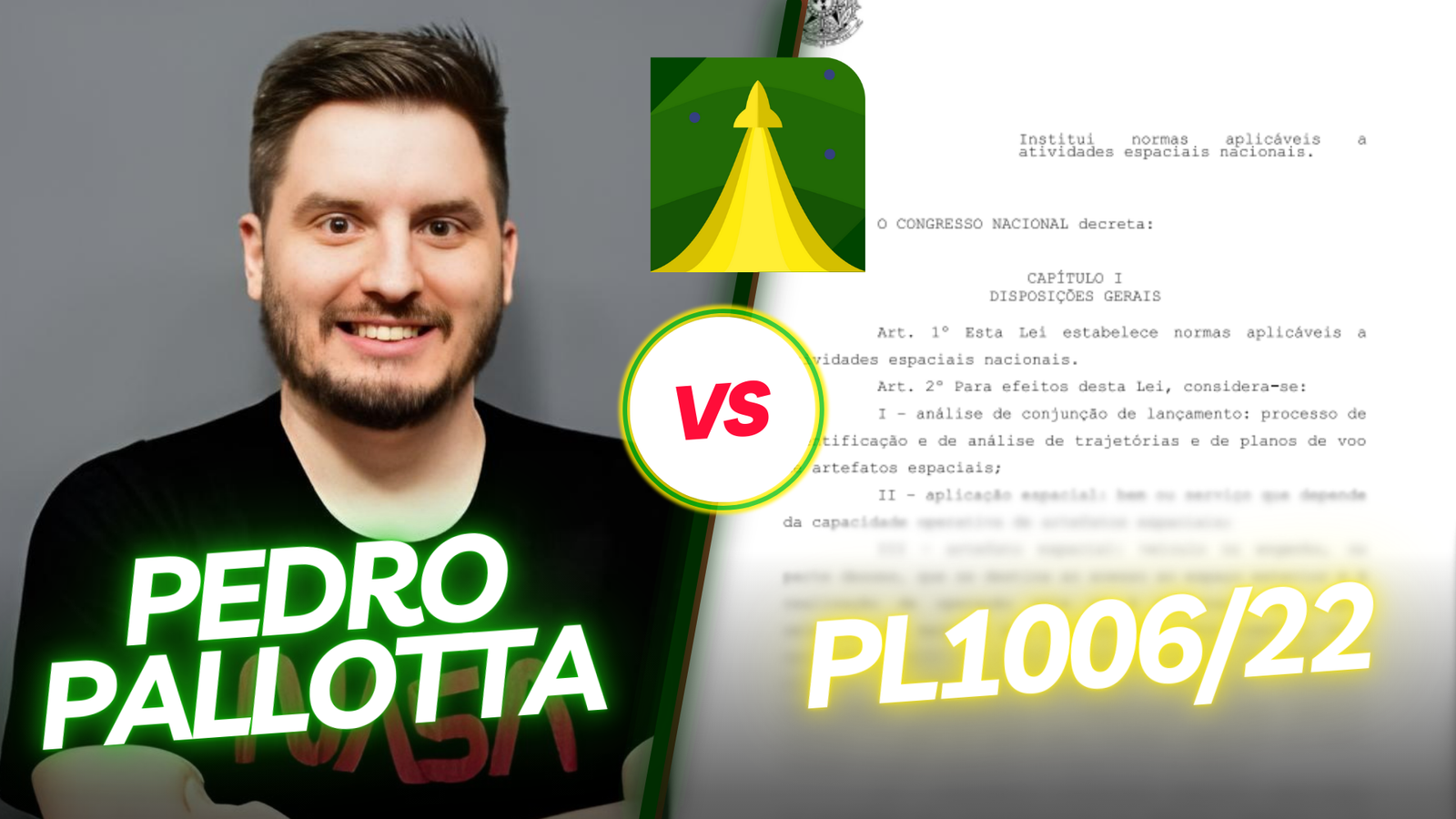 Pedro Pallotta Vs Projeto de lei Numero 1006 de 2022